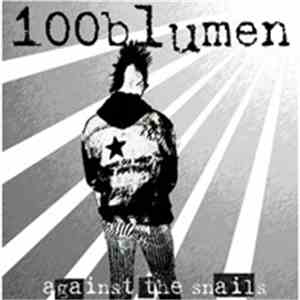 100blumen - Against The Snails download free