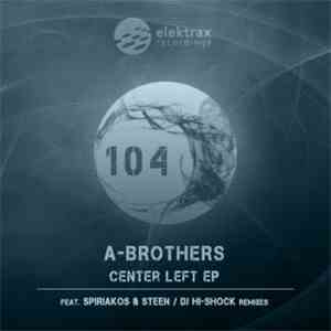 A-Brothers - Center Left EP download free