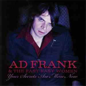 Ad Frank & The Fast Easy Women - Your Secrets Are Mine Now download mp3 flac