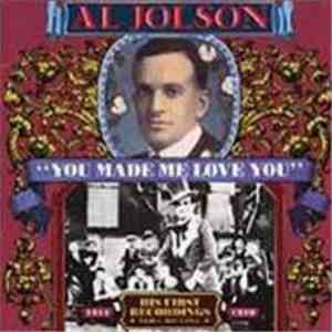 Al Jolson - You Made Me Love You: His First Recordings. Volume One: 1911-1916 download free