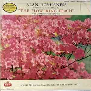 Alan Hovhaness - The Flowering Peach / Orbit No. 1 / Is There Survival - Ballet download free