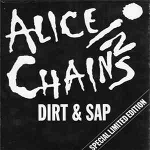 Alice In Chains - Dirt & Sap download free