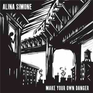 Alina Simone - Make Your Own Danger download mp3 flac