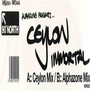 Alphazone Presents ... Ceylon - Immortal download free