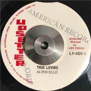 Alton Ellis - True Loving / Loving Version download free