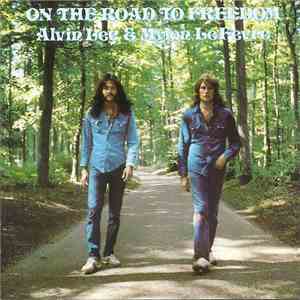 Alvin Lee & Mylon Le Fevre - On The Road To Freedom download mp3 flac
