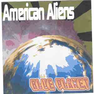 American Aliens - Blue Planet download free