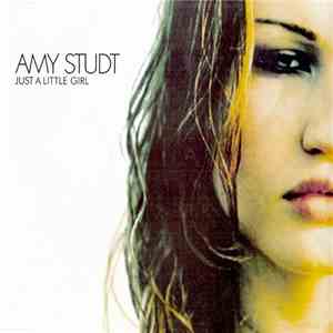 Amy Studt - Just A Little Girl download free