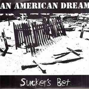 An American Dream - Sucker's Bet download free