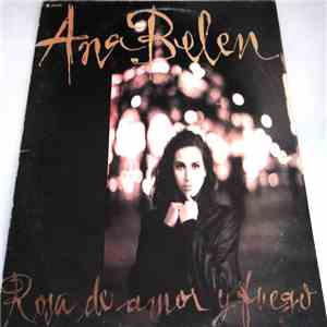Ana Belen - Rosa De Amor Y Fuego download mp3 flac