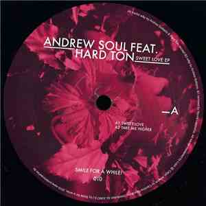 Andrew Soul Feat. Hard Ton  - Sweet Love download free