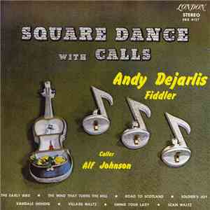 Andy De Jarlis - Square Dance With Calls download free