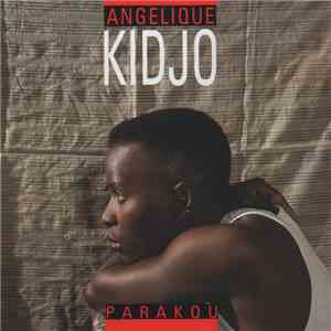 Angelique Kidjo - Parakou download free