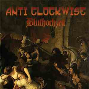 Anti Clockwise  - Bluthochzeit download free