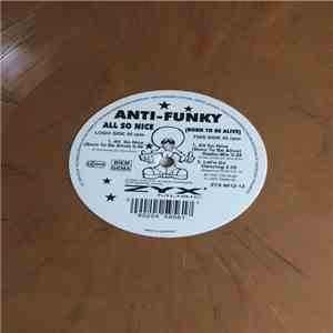 Anti-Funky - All So Nice (Born To Be Alive) download mp3 flac