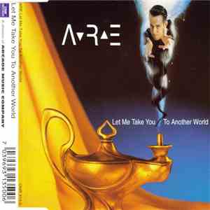 ARE - Let Me Take You To Another World download free