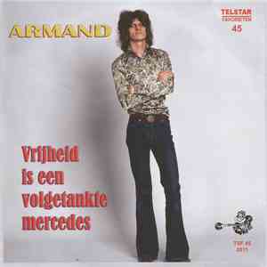 Armand - Vrijheid Is Een Volgetankte Mercedes / Op De Tandem Naar Marokko download free