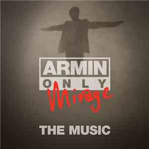 Armin van Buuren - Armin Only - Mirage: The Music download free