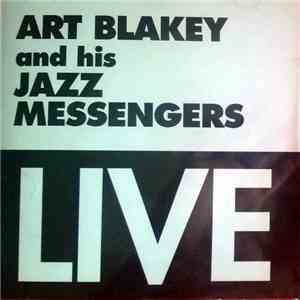 Art Blakey And His Jazz Messengers - Live download free