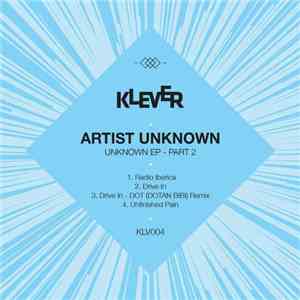 Artist Unknown  - Unknown EP - Part 2 download free