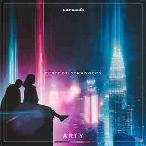 ARTY  - Perfect Strangers download free