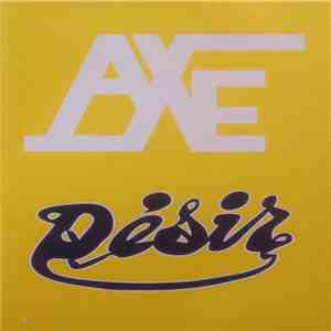 Axe  - Désirs download free