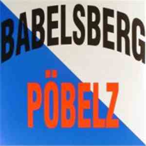 Babelsberg Pöbelz - Babelsberg Pöbelz download free