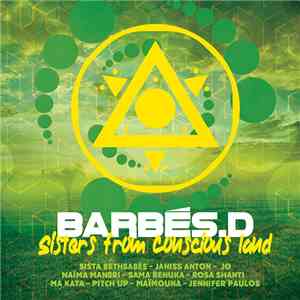 Barbés.D - Sisters From Conscious Land download free