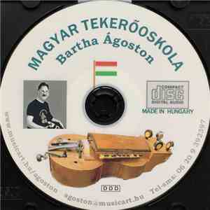 Bartha Ágoston - Magyar Tekerőiskola download free