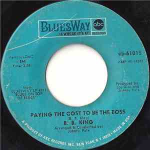 B.B. King - Paying The Cost To Be The Boss download mp3 flac