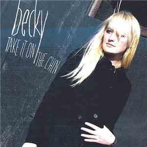 becky  - Take It On The Chin download free