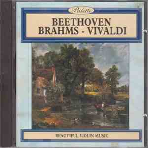 Beethoven, Brahms, Vivaldi - Beautiful Violin Music download mp3 flac