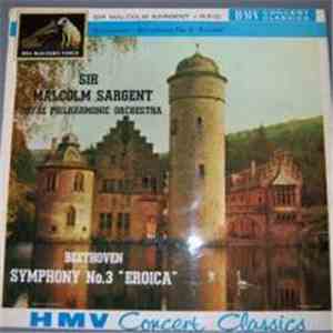 Beethoven, Sir Malcolm Sargent, Royal Philharmonic Orchestra - Symphony No.3 "Eroica" download free
