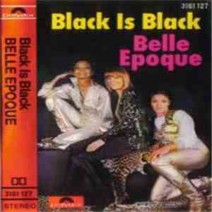 Belle Epoque - Black Is Black download free