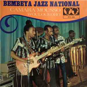 Bembeya Jazz National - Camara Mousso / Wouloukoro download free