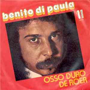 Benito Di Paula - Osso Duro De Roer download free