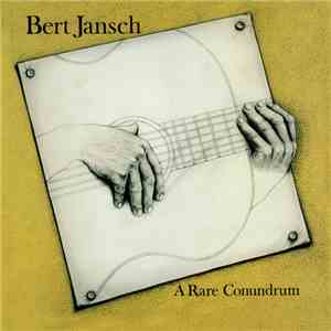 Bert Jansch - A Rare Conundrum download free