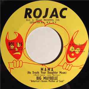 Big Maybelle - Mama (He Treats Your Daughter Mean) / Keep That Man download free