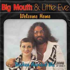 Big Mouth & Little Eve - Welcome Home download free