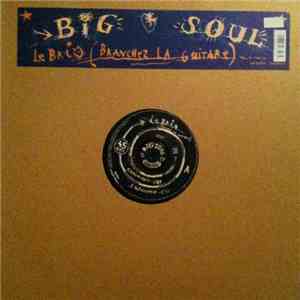 Big Soul - Le Brio (Branchez La Guitare) download free