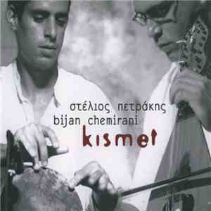 Στέλιος Πετράκης & Bijan Chemirani - Kismet download free