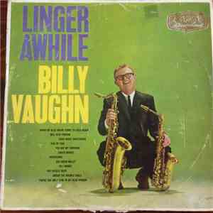 Billy Vaughn - Linger Awhile download free