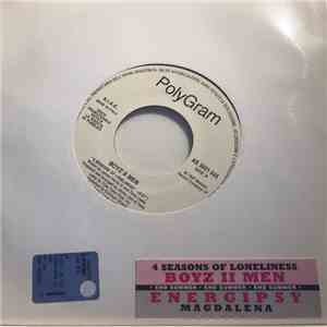 Boyz II Men / Energipsy - 4 Seasons Of Loneliness / Magdalena download free