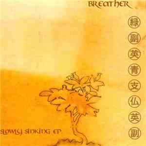 Breather  - Slowly Sinking EP download free