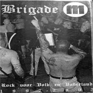 Brigade M - Rock Voor Volk En Vaderland 1997 - 2002 download free