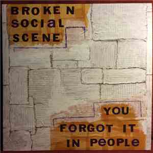Broken Social Scene - You Forgot It In People download free