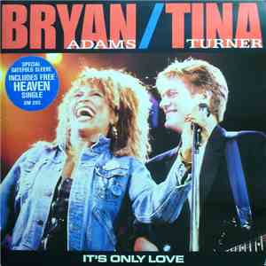 Bryan Adams / Tina Turner - It's Only Love download free
