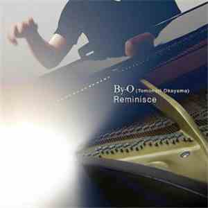 By-O (Tomonori Okayama) - Reminisce download free