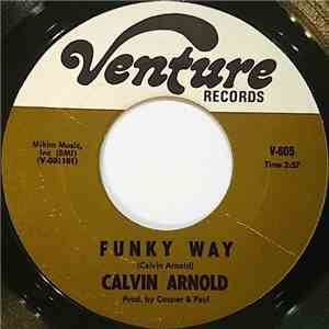 Calvin Arnold - Funky Way / Snatchin' Back download free