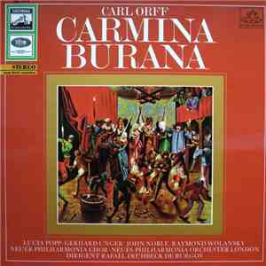 Carl Orff - Rafael Frühbeck De Burgos, Wilhelm Pitz, Neues Philharmonia Orchester London, Lucia Popp, Gerhard Unger, Raymond Wolansky, John Noble - Carmina Burana download free
